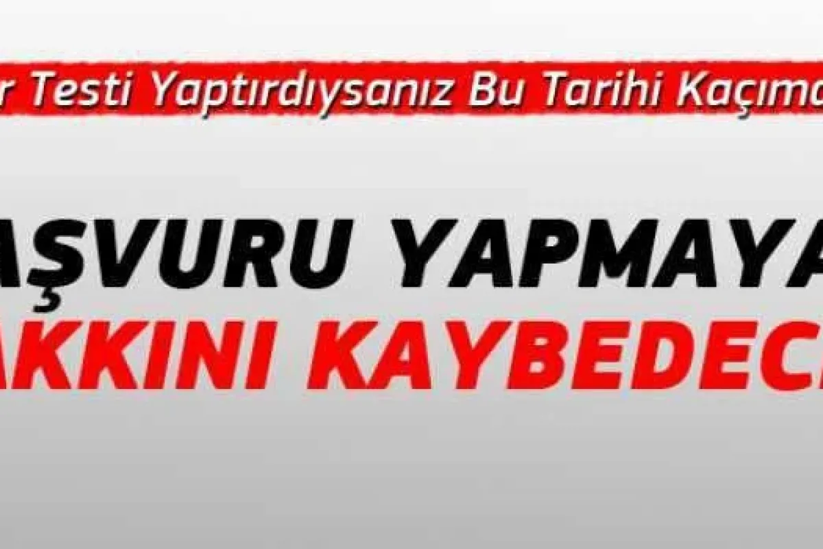 Gelir Testi Yaptıranlar Dikkat!