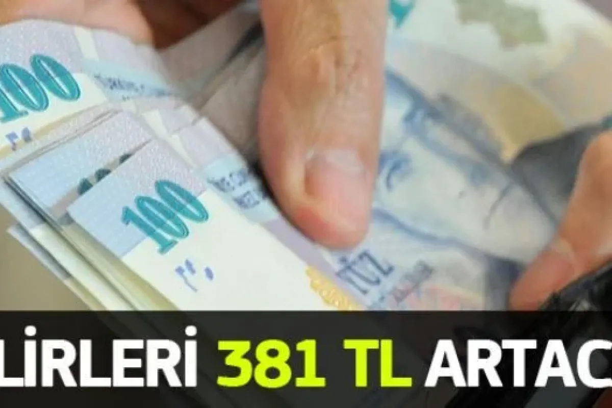 Emekliye 381 TL müjdesi!