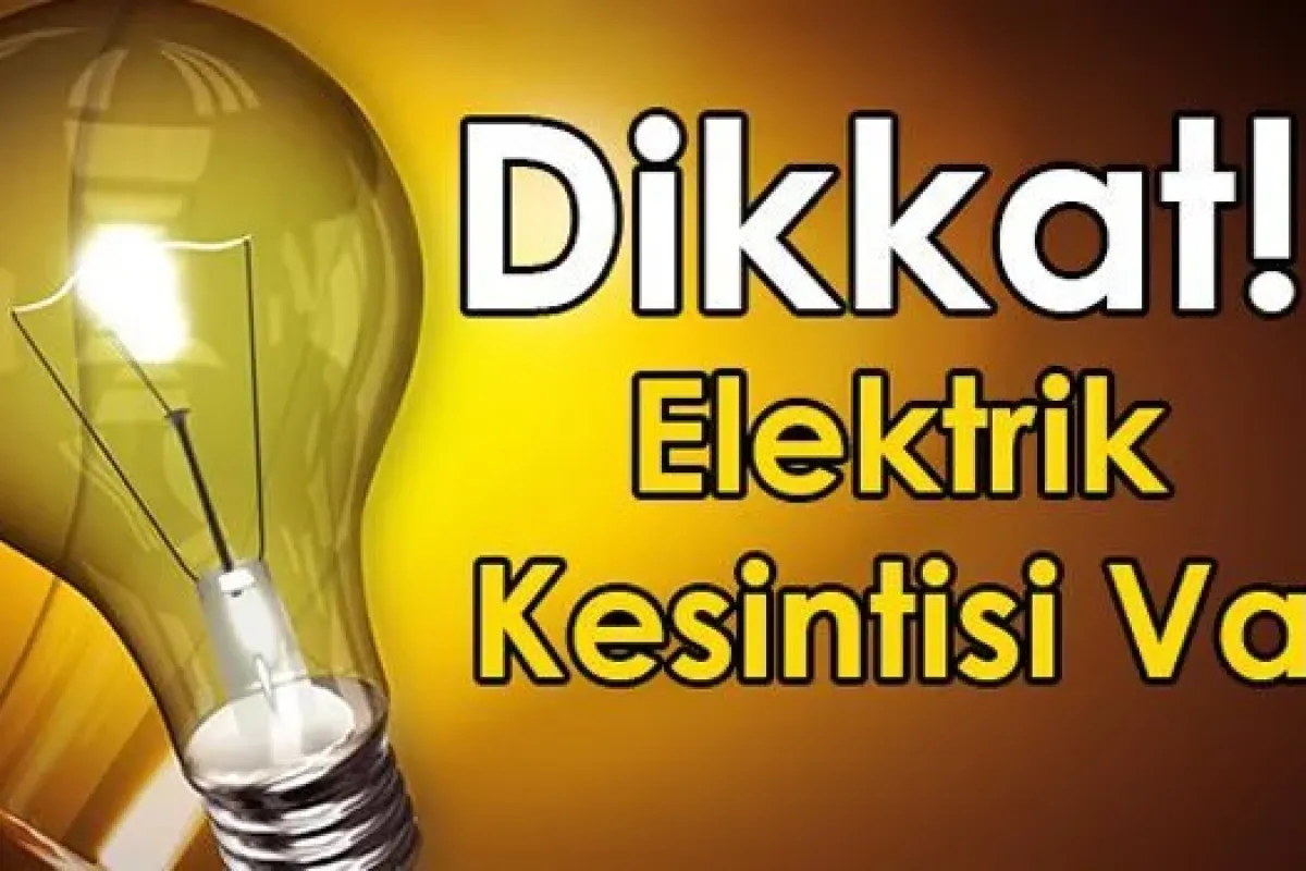 Dikkat Elektrik Kesintisi Var