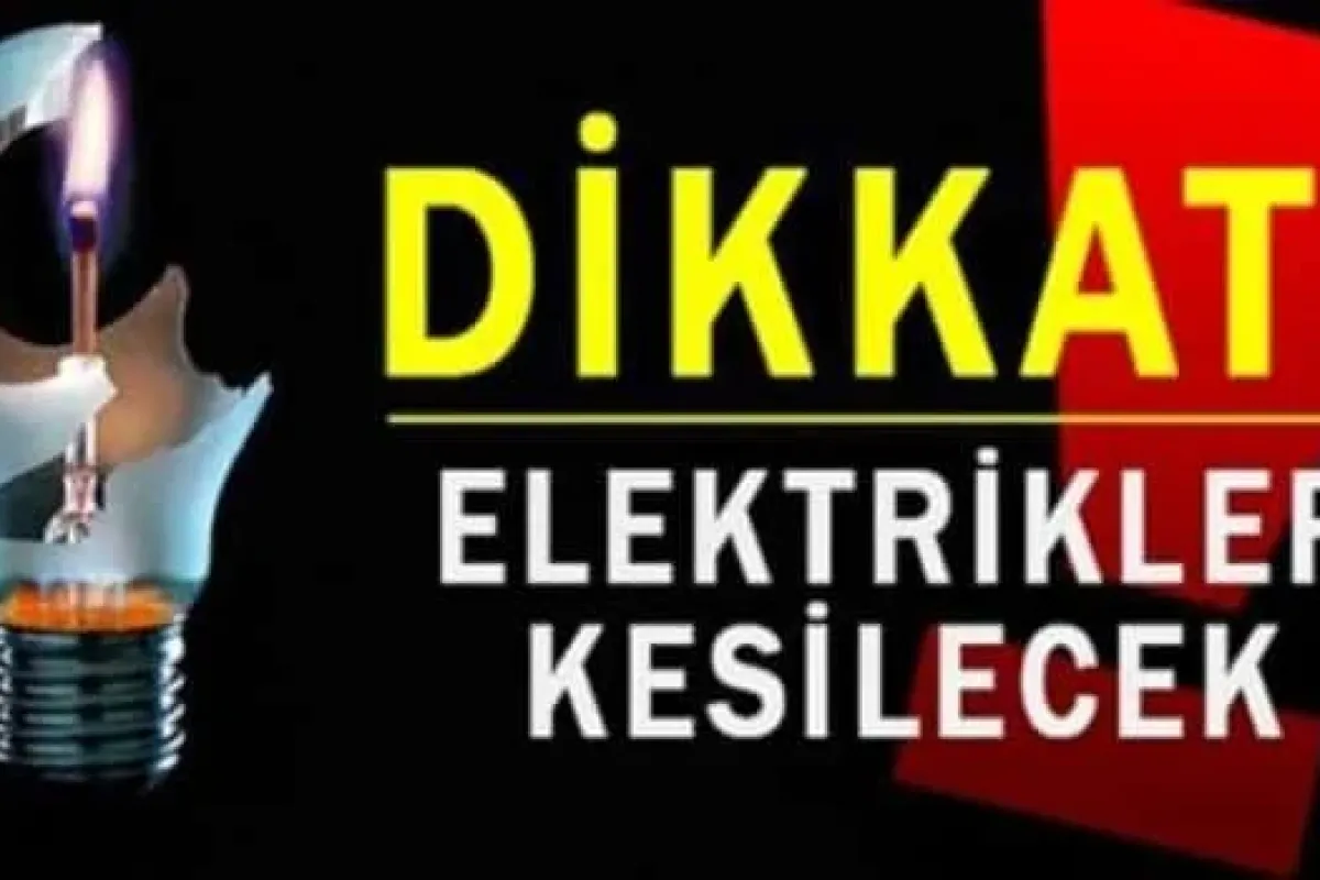 Dikkat Elektrik Kesintisi Var!