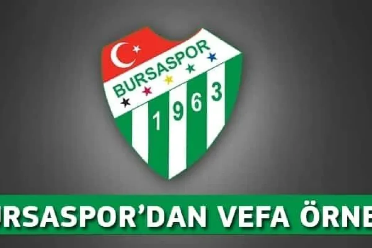 Bursaspordan Ortakçı İçin Vefa Örneği