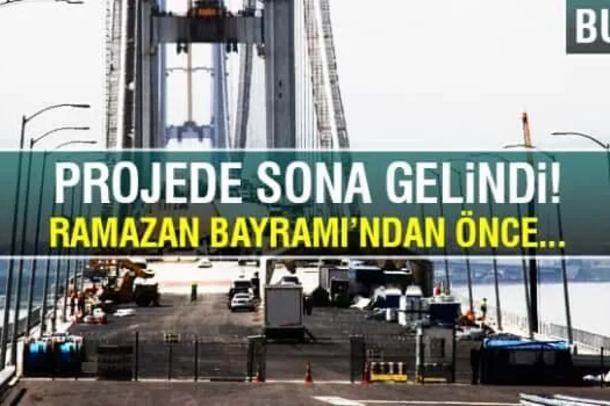 Osmangazi Köprüsünde son aşamaya gelindi