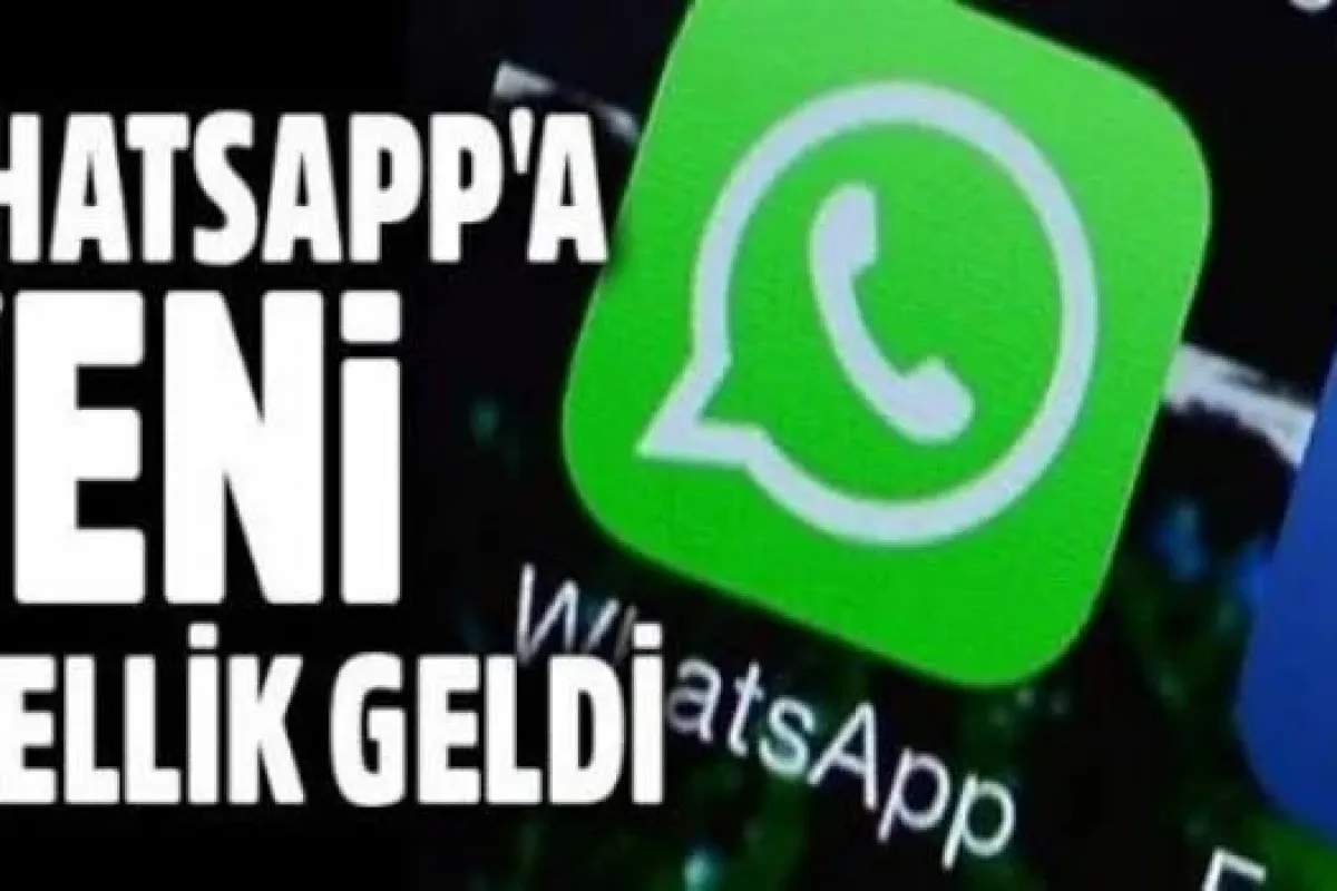 WhatsAppa Yeni Özellikler Eklendi, Dosya Paylaşım Özellikleri Geliştirildi