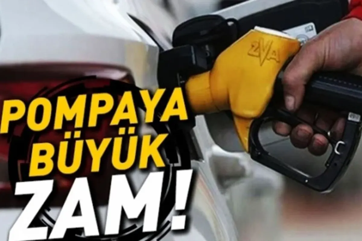 Pompaya büyük zam!