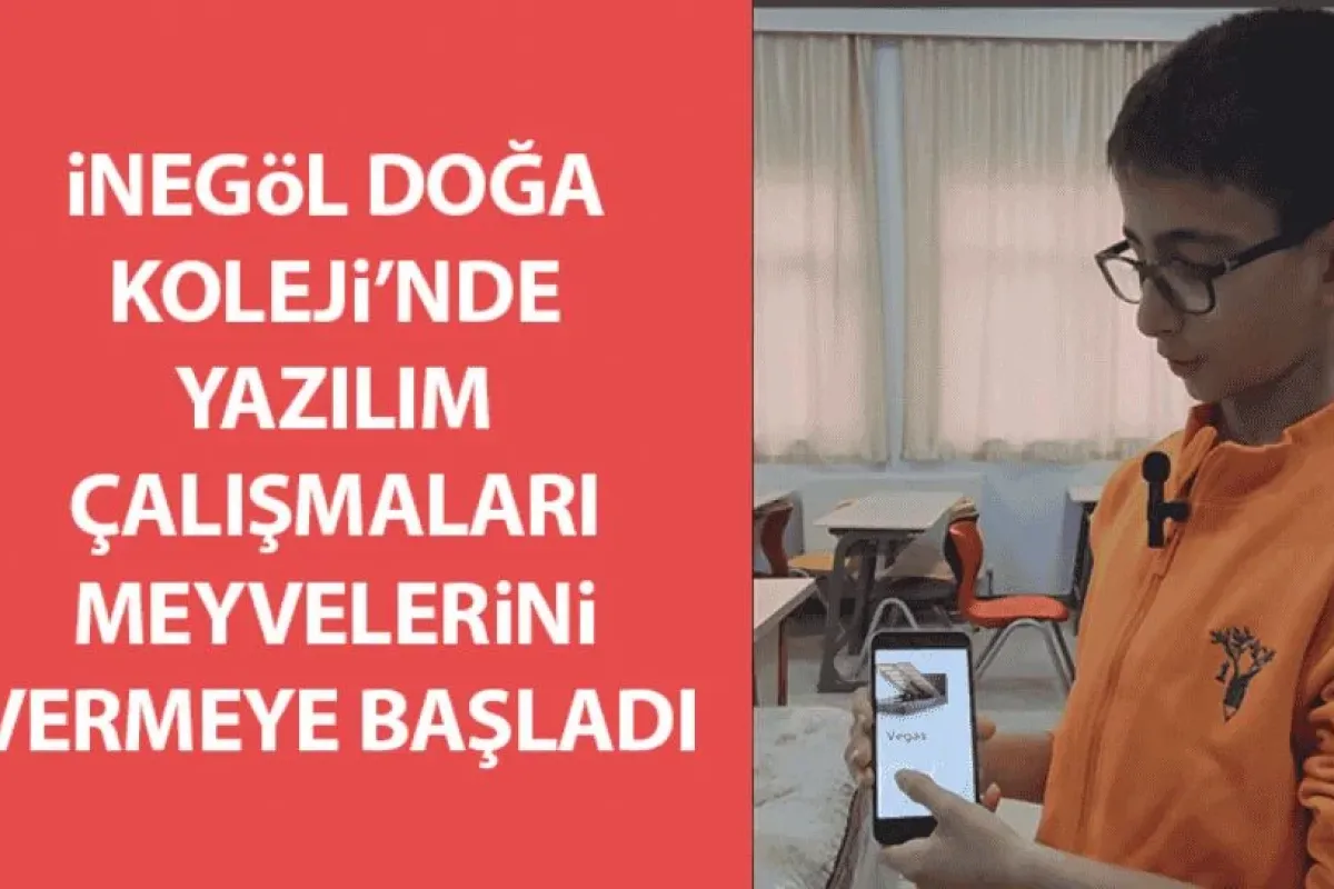 İnegöl' Doğa Koleji'nde yazılım çalışmaları meyvelerini vermeye başladı