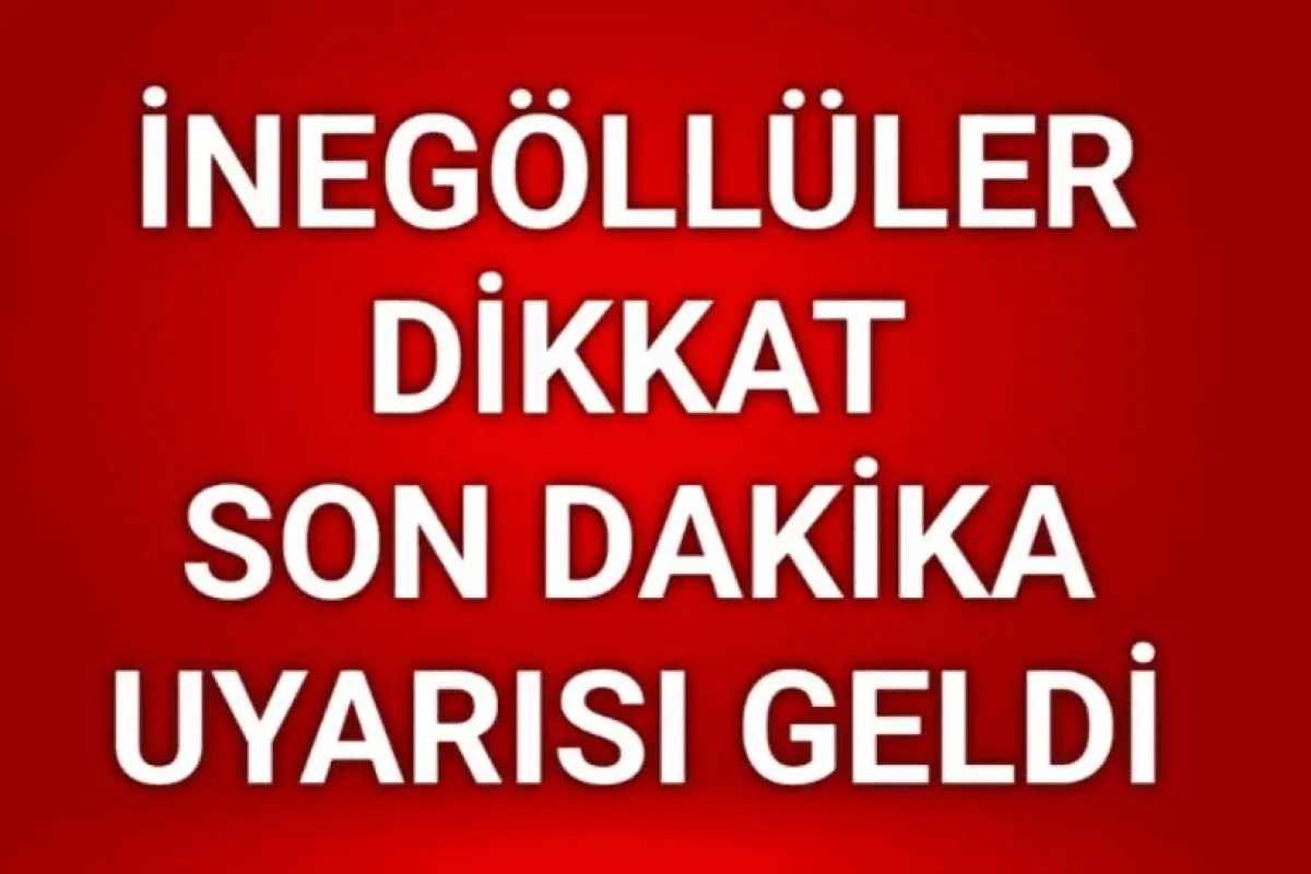 İnegöllüler dikkat!!! Son dakika lodos uyarısı