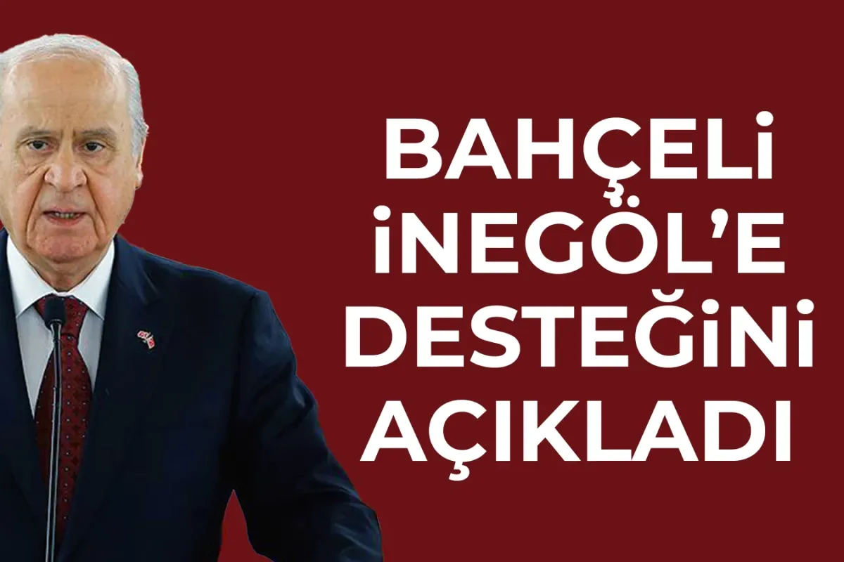 Bahçeli İnegölün il olmasını destekledi