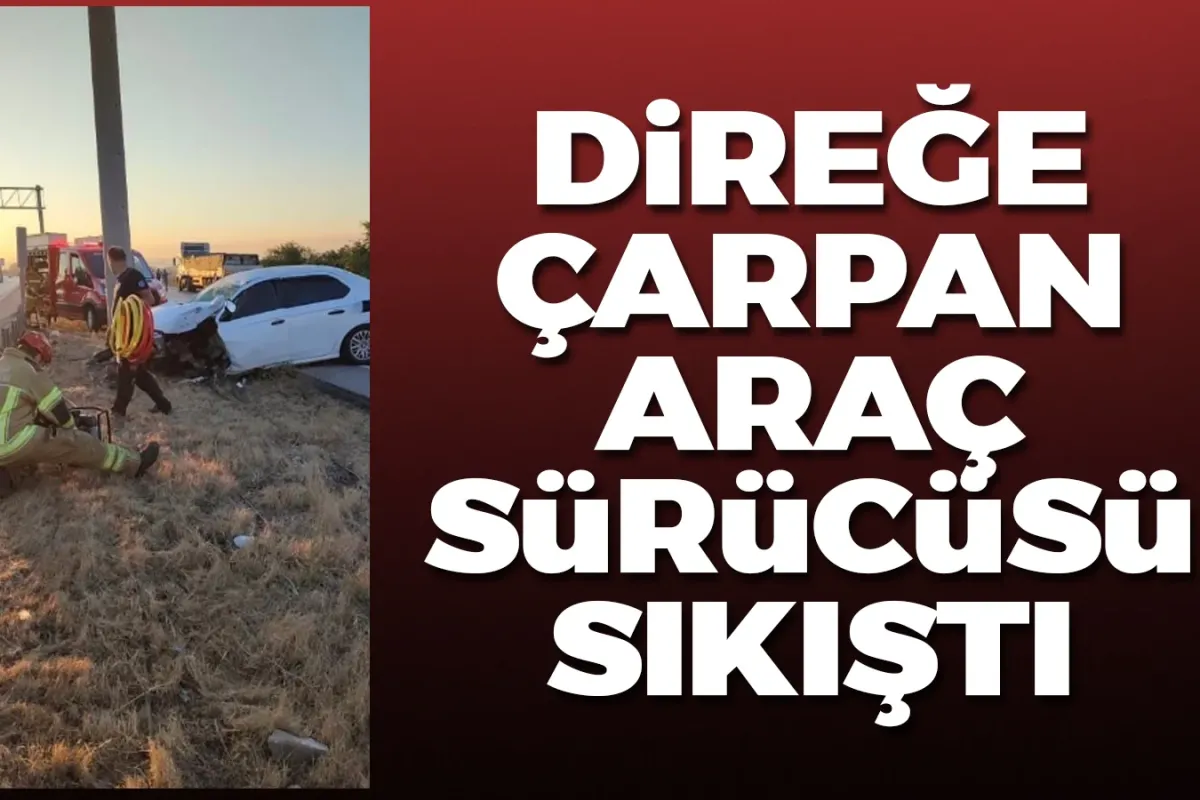 Elektrik direğine çarpan otomobilin sürücüsü sıkıştı