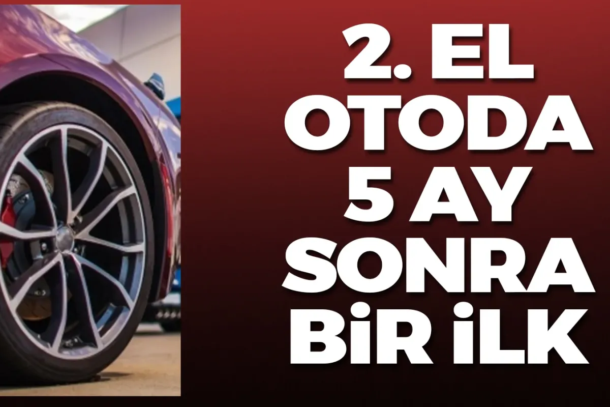 2. el otoda 5 ay sonra bir ilk!