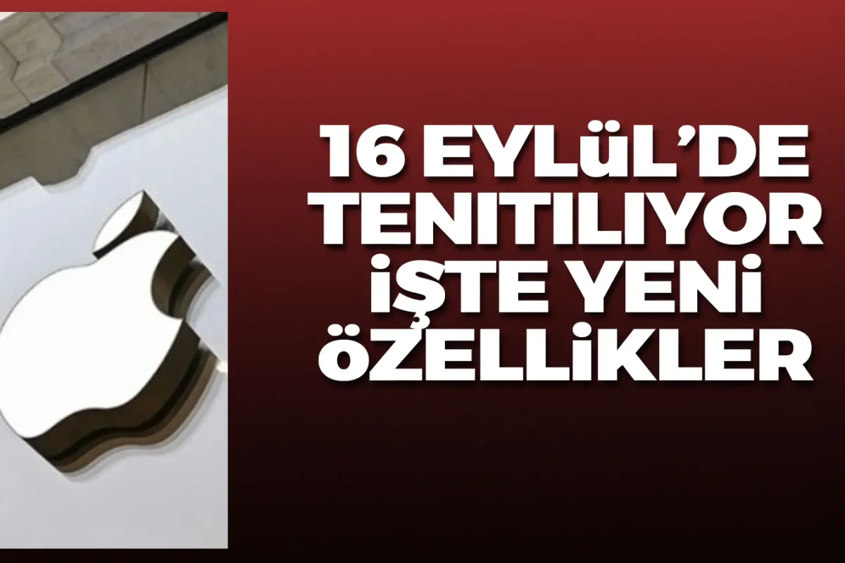 iPhone 16, eylülde tanıtılıyor! İşte iOS 18 ile gelecek yeni özellikler