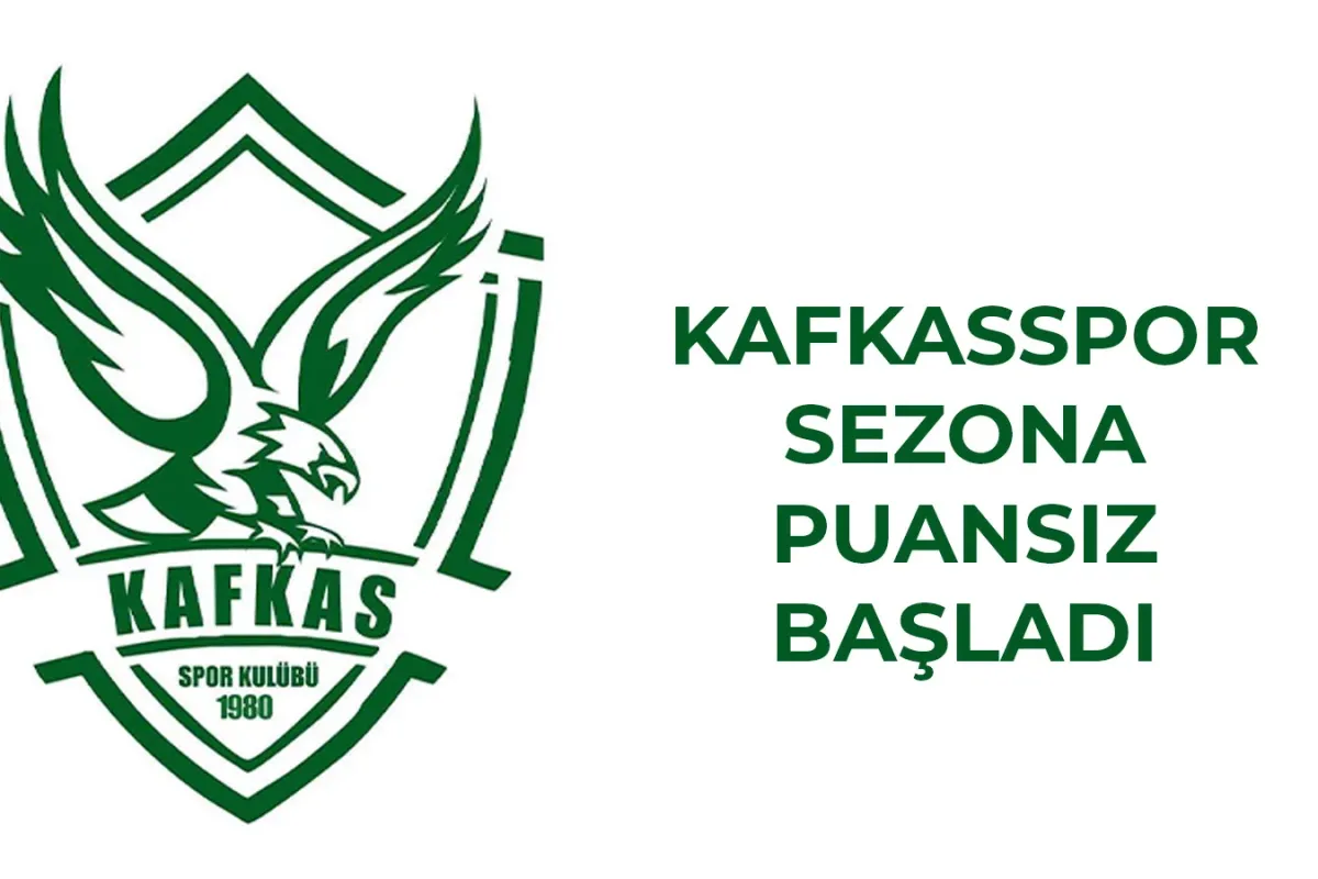 Kafkasspor sezona puansız başladı