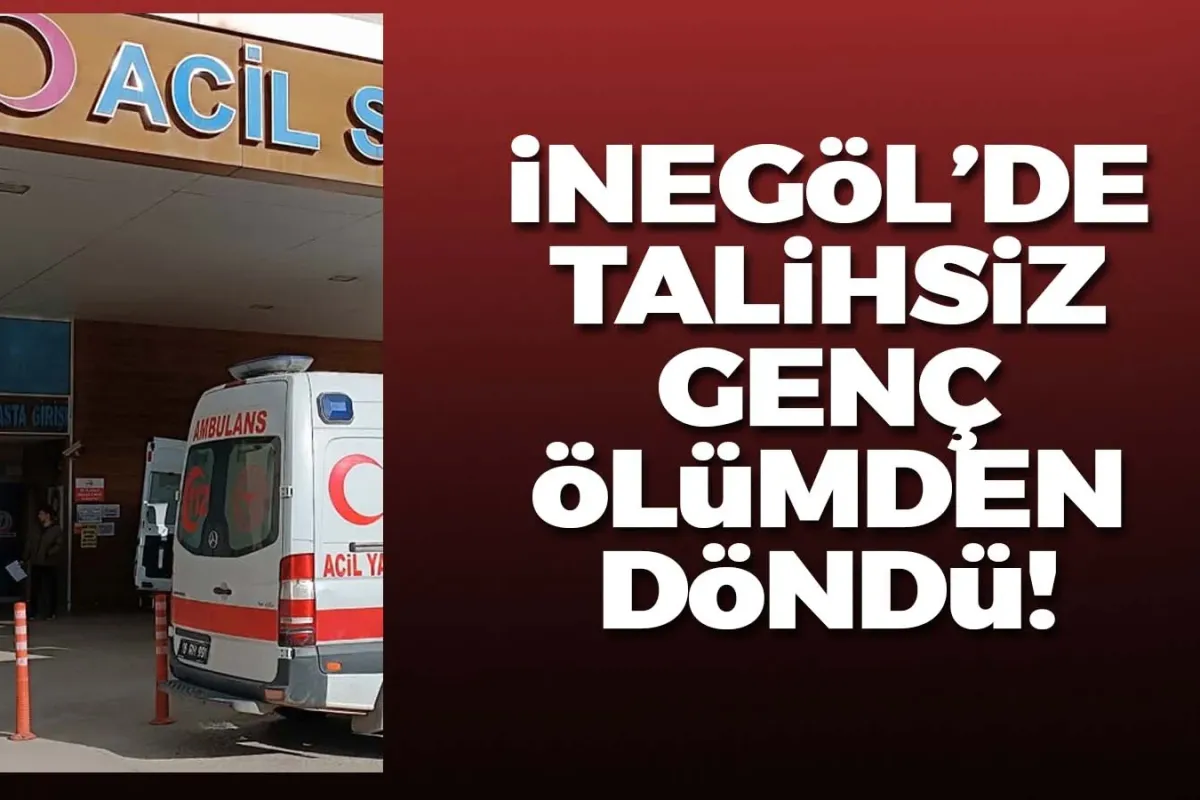 İnegöl'de talihsiz genç ölümden döndü!