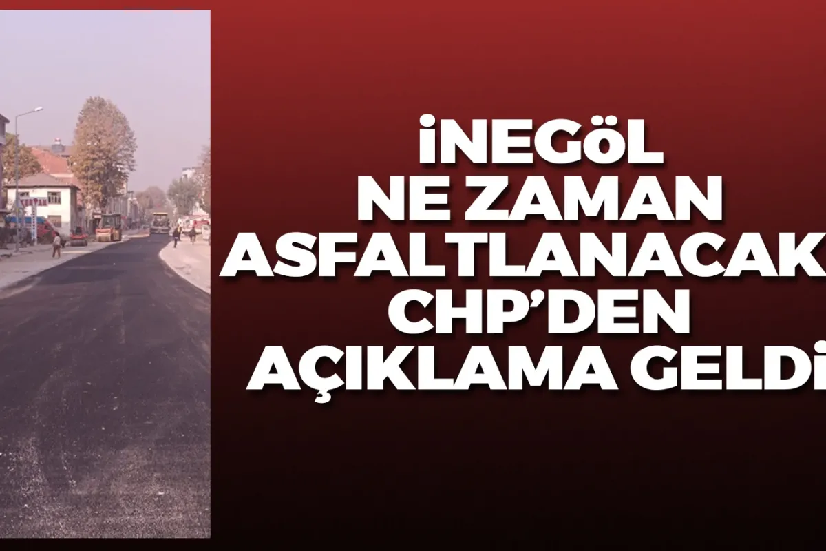 İnegöl'deki asfaltlama çalışmalarıyla ilgili açıklama geldi!