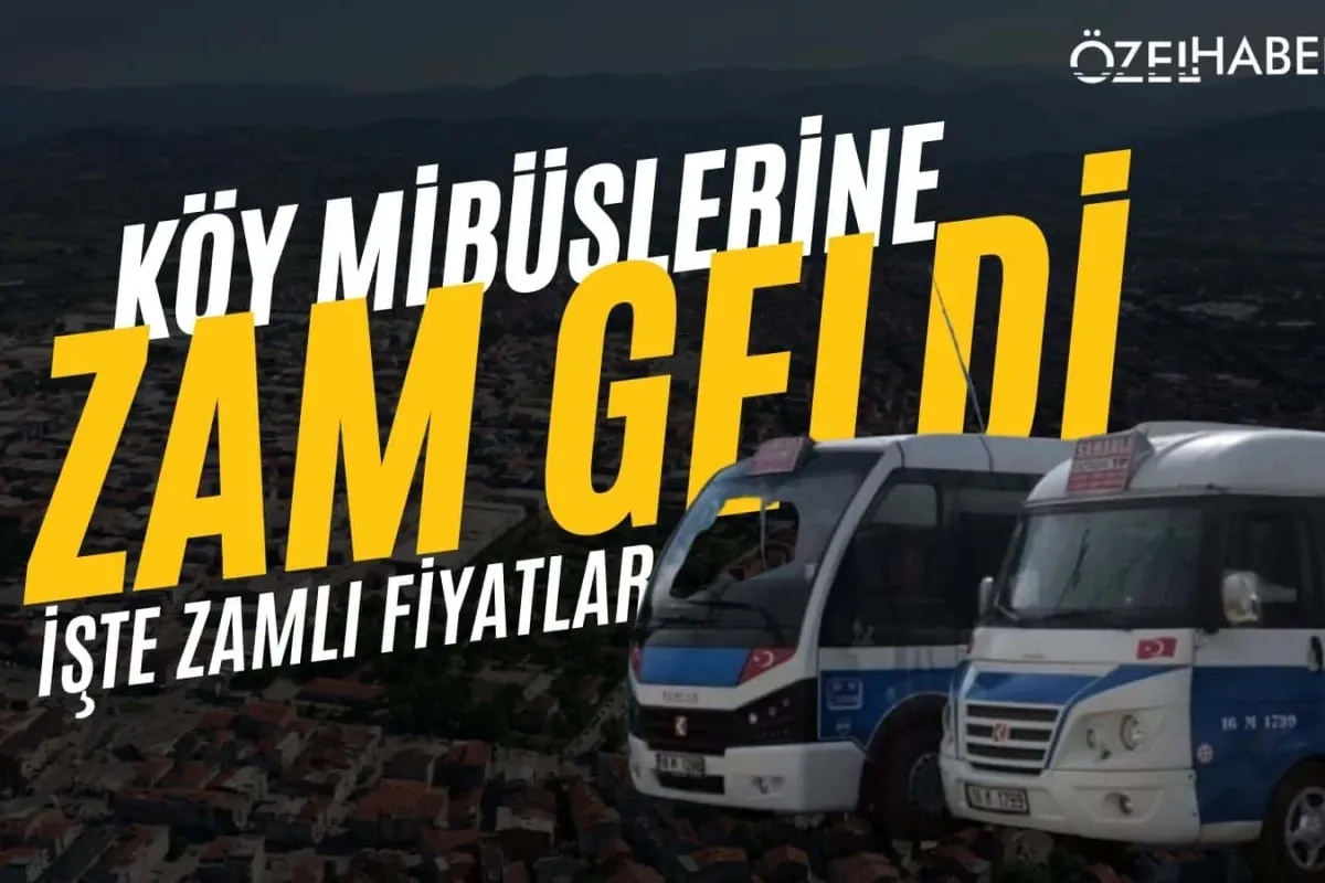 İnegöl'de köy minibüslerine zam geldi! İşte zamlı fiyatlar