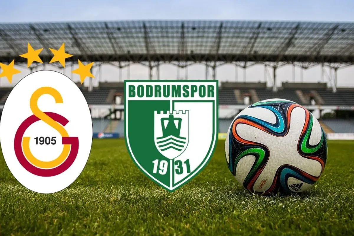 Galatasaray - Bodrumspor Karşılaşması Saat Kaçta ve Nereden İzlenir?