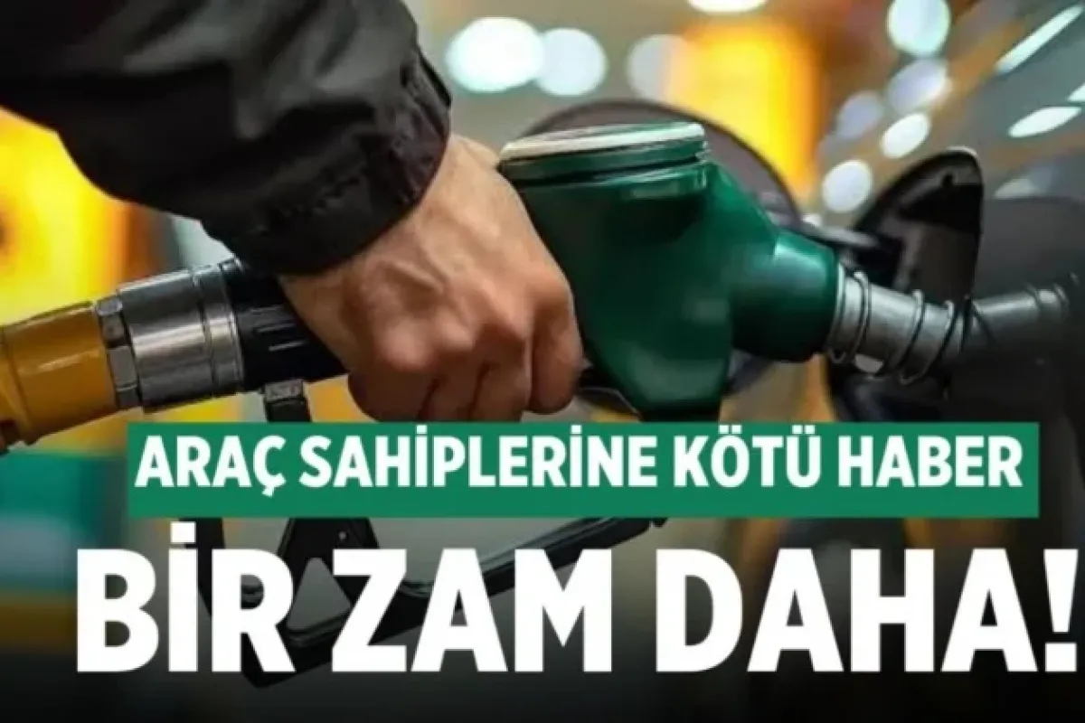 Pompaya bir zam daha geliyor!