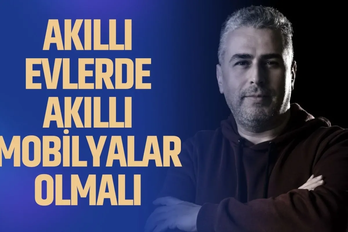 Akıllı Evler Yaygınlaşıyor, Mobilya Sektörü Bu Değişime Nasıl Cevap Veriyor?