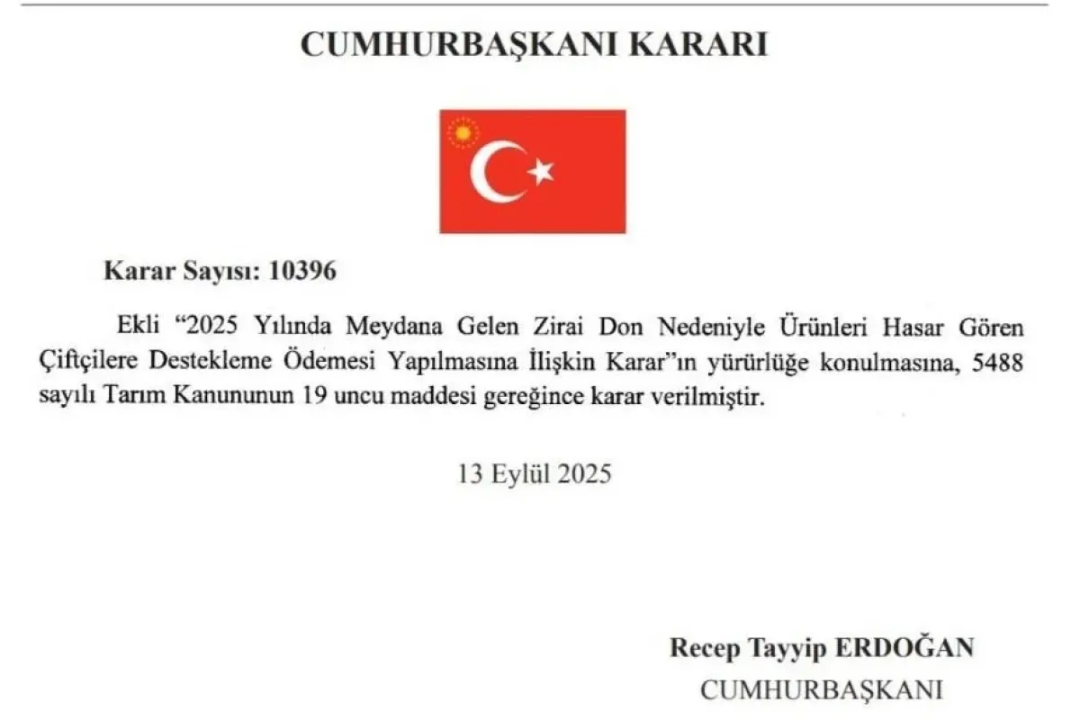 Zirai dondan etkilenen çiftçilere destek verilmesine ilişkin Cumhurbaşkanı Kararı Resmi Gazete’de