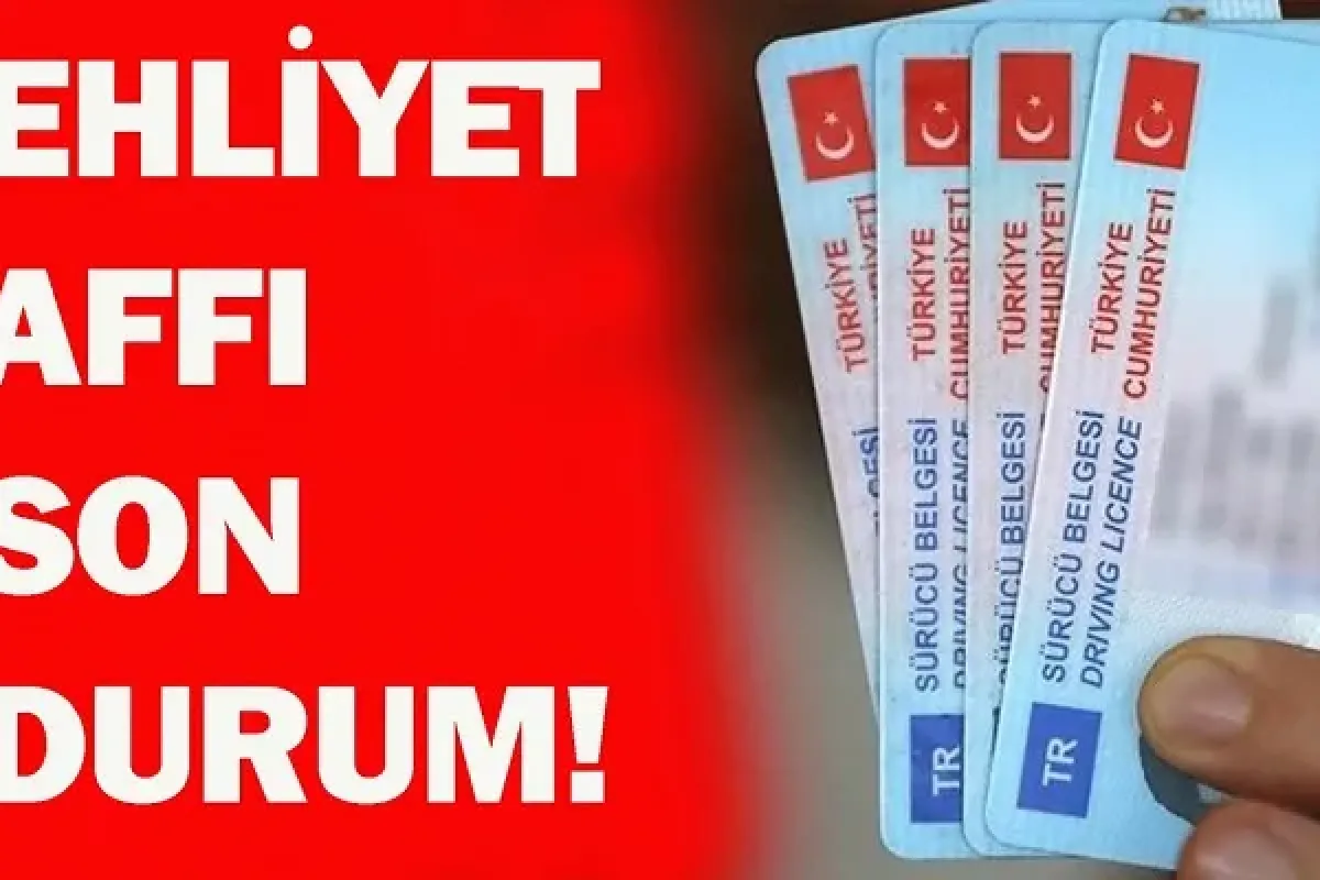 Ehliyet affı çıkacak mı? Kimleri kapsayacak?