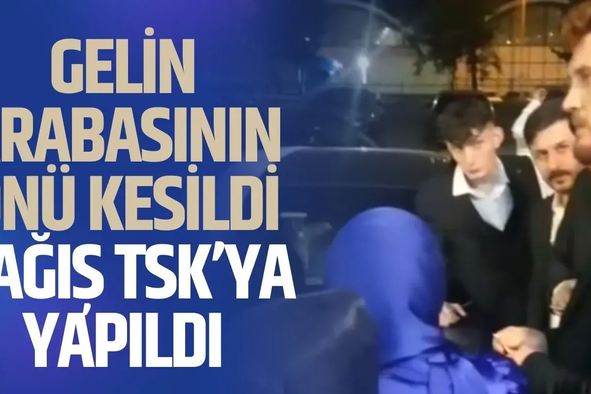 Gelin arabasının önü kesildi, bağış TSK’ya yapıldı