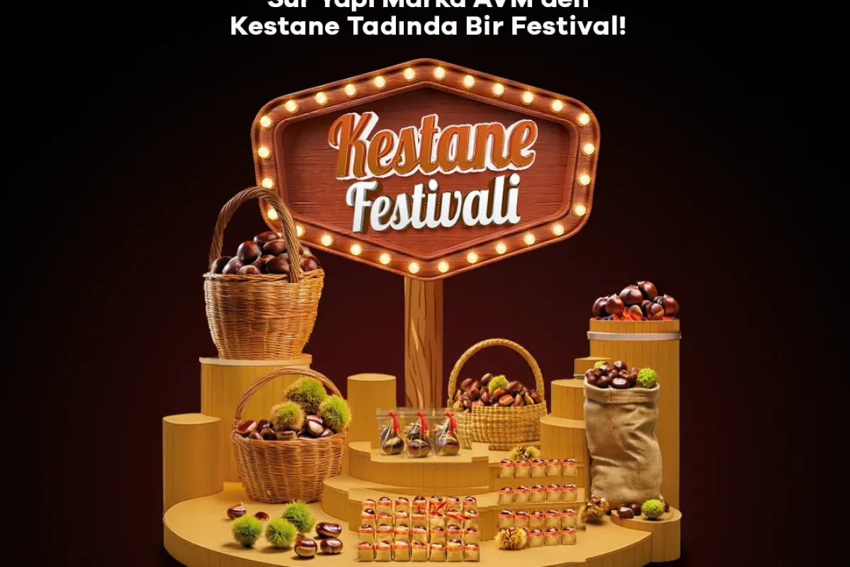 Bursa'da Sur Yapı Marka AVM'de Kestane Festivali Başlıyor!