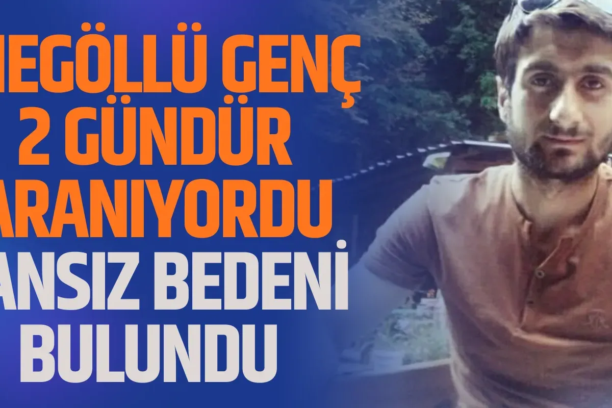 İnegöl'de kayıp genç Cemil Efe ölü bulundu