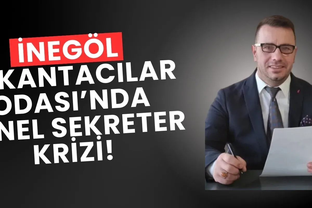 İnegöl Lokantacılar Odası'nda genel sekreter krizi!