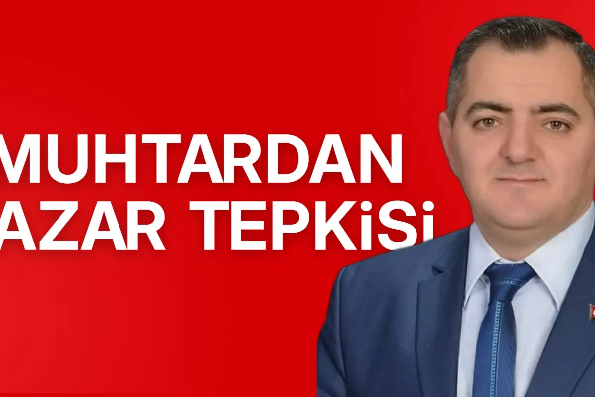 Burhaniye Mahallesi Muhtarı Pazar Günlerinin Değişmesine Karşı