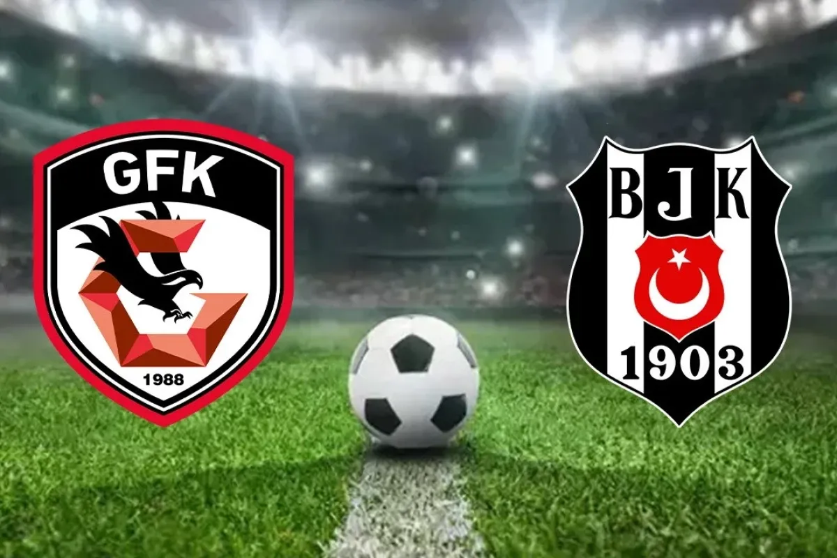 Gaziantep FK Beşiktaş maçı saat kaçta, hangi kanalda