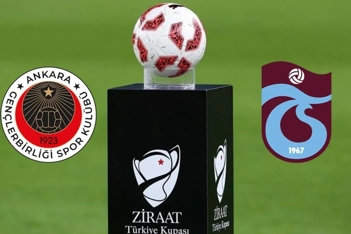 Gençlerbirliği Trabzonspor ZTK yarı final maçı saat kaçta
