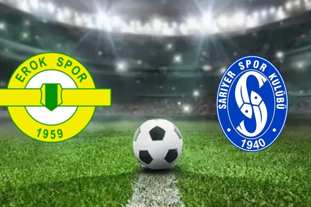 Erokspor - Sarıyer Trendyol 1. Lig maçı hangi gün, hangi kanalda?