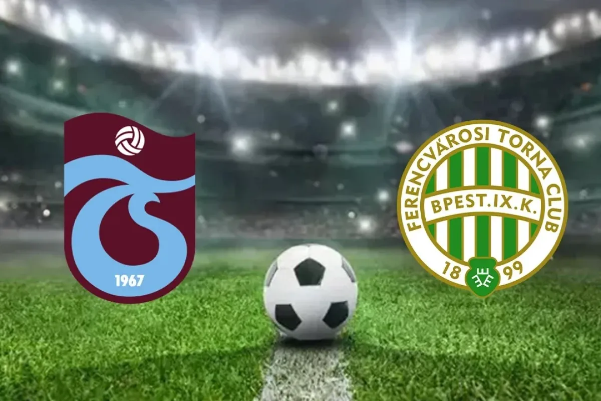 Trabzonspor - Ferencvaros maçı ne zaman, saat kaçta, hangi kanalda canlı yayınlanacak?