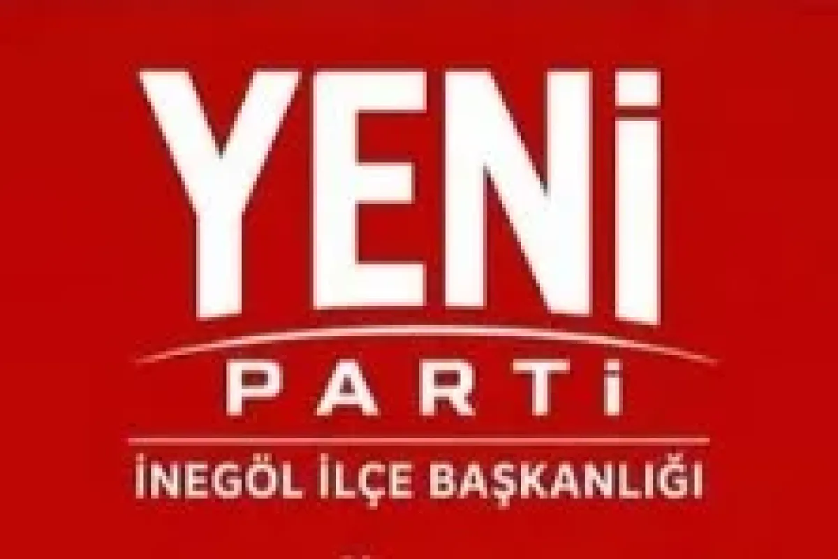 Yeni Parti İnegöl kongreye gidiyor: Takvim belli oldu