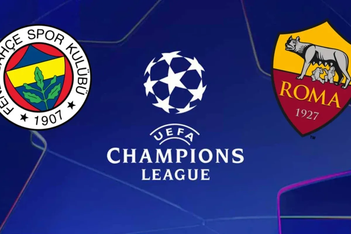 Fenerbahçe - Roma Şampiyonlar Ligi maçı ne zaman, saat kaçta, hangi kanalda?