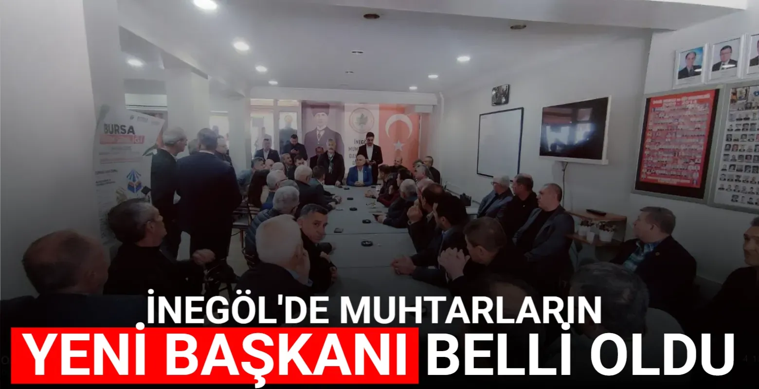 İnegöl Muhtarlar Derneği’nde yeni başkan Eyüp Arslan