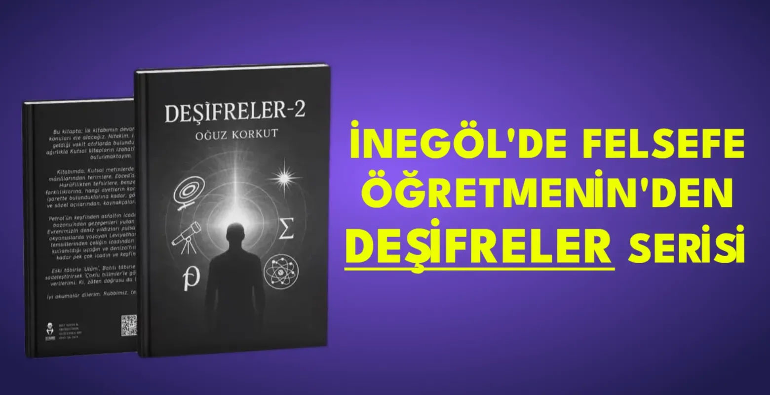 İnegöl'de felsefe öğretmen'den deşifreler serisi