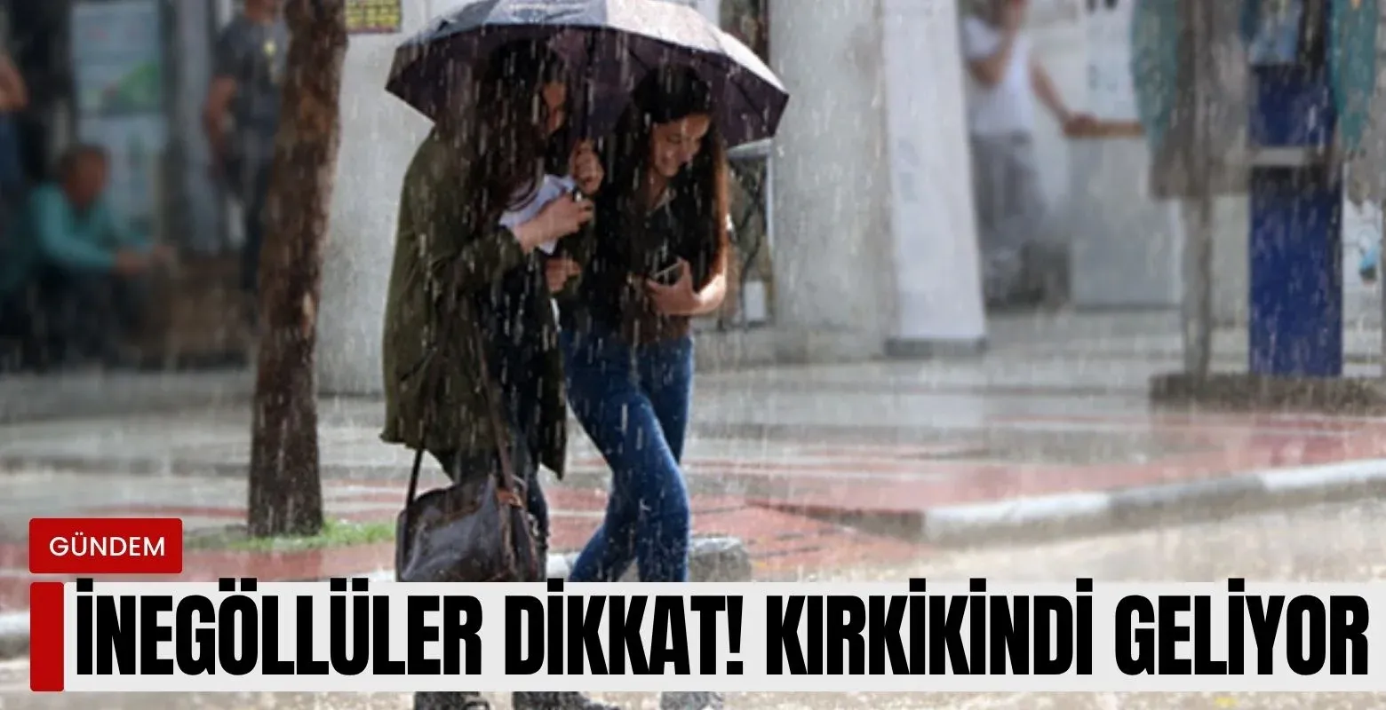 İnegöllüler dikkat! Kırkikindi geliyor