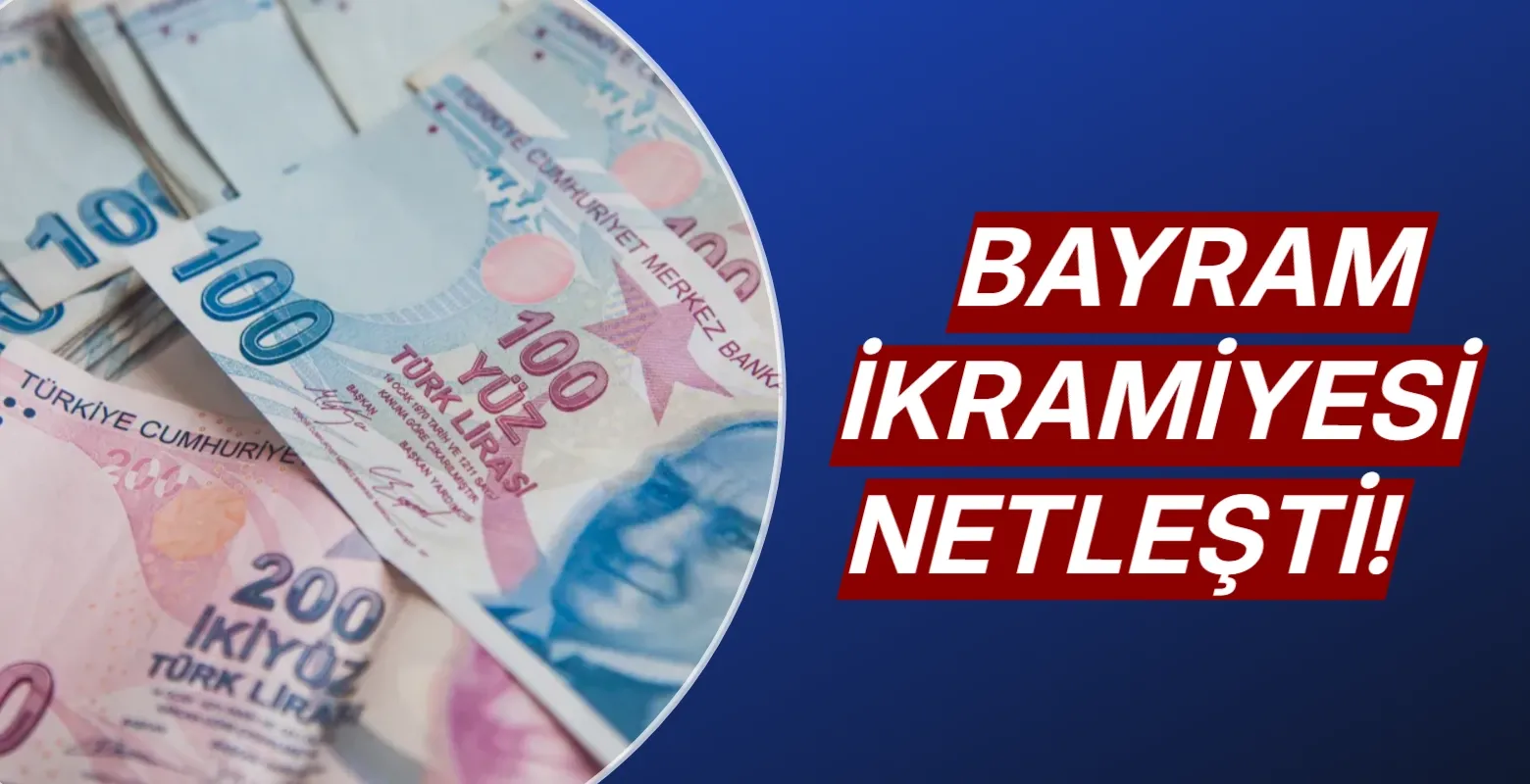 Bayram ikramiyesi netleşti!