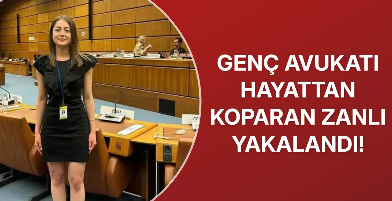 Genç avukatı hayattan koparan zanlı yakalandı!