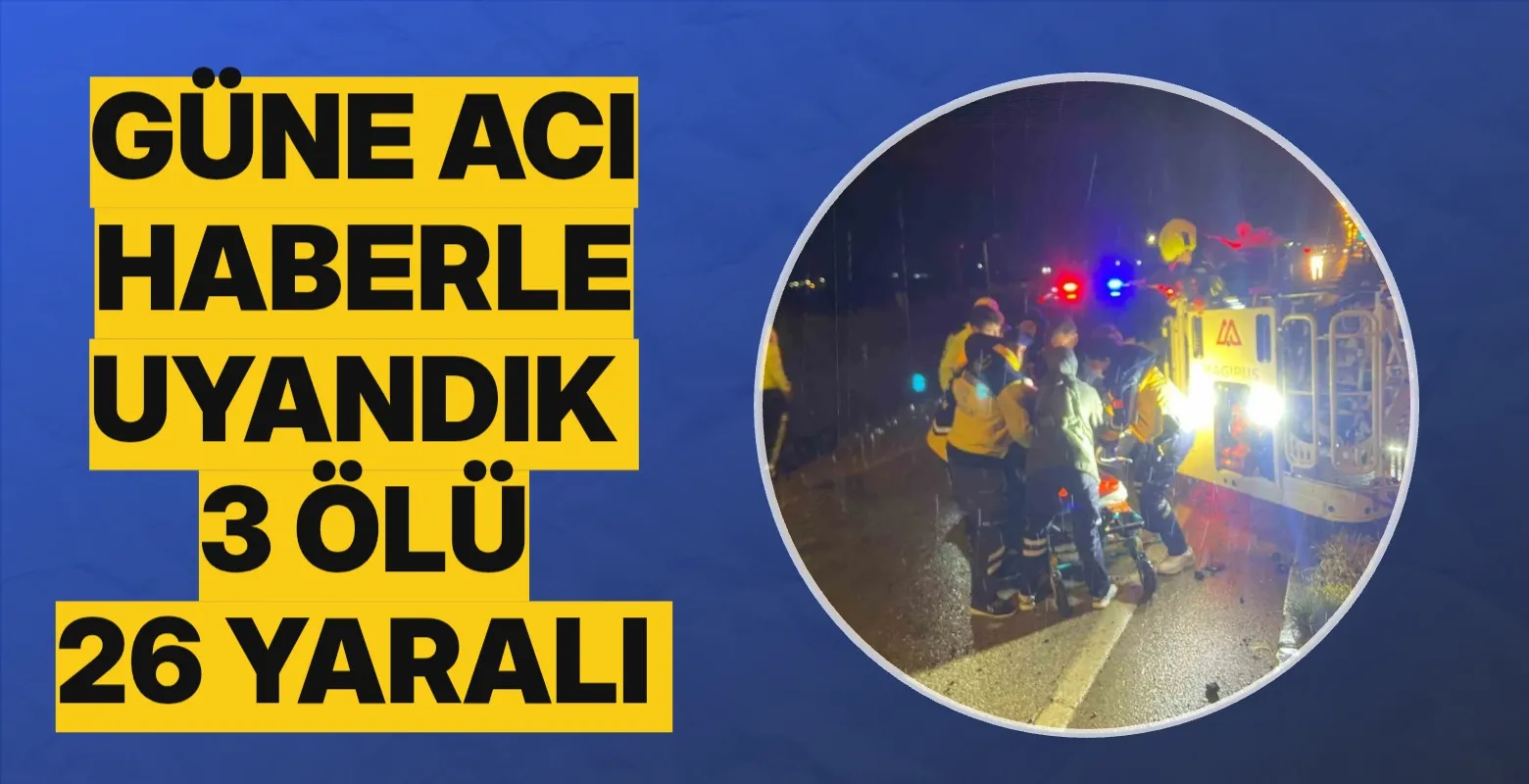 Balıkesir’de İzmir seferini yapan yolcu otobüsü devrildi: 3 ölü 26 yaralı