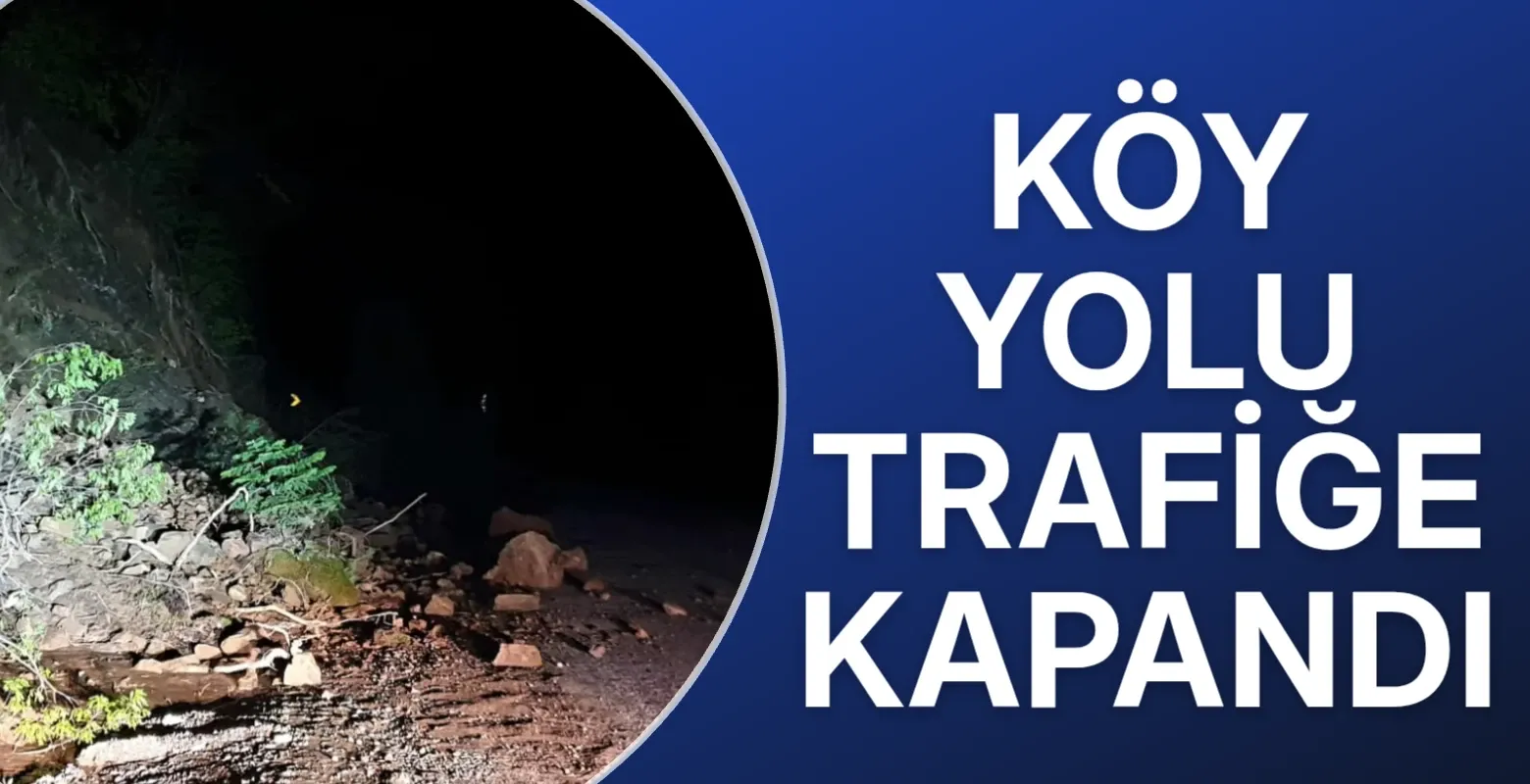 Toprak kayması nedeniyle köy yolu trafiğe kapandı