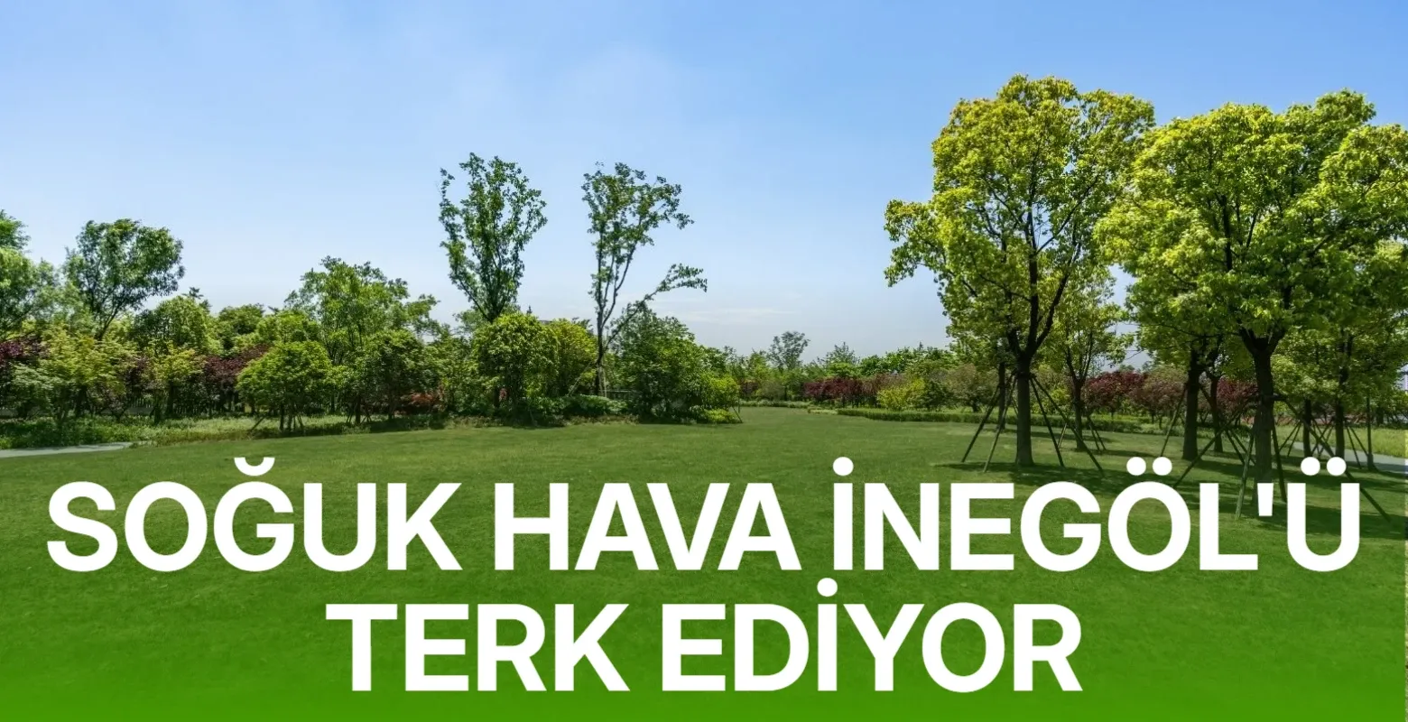 Soğuk hava İnegöl'ü terk ediyor!
