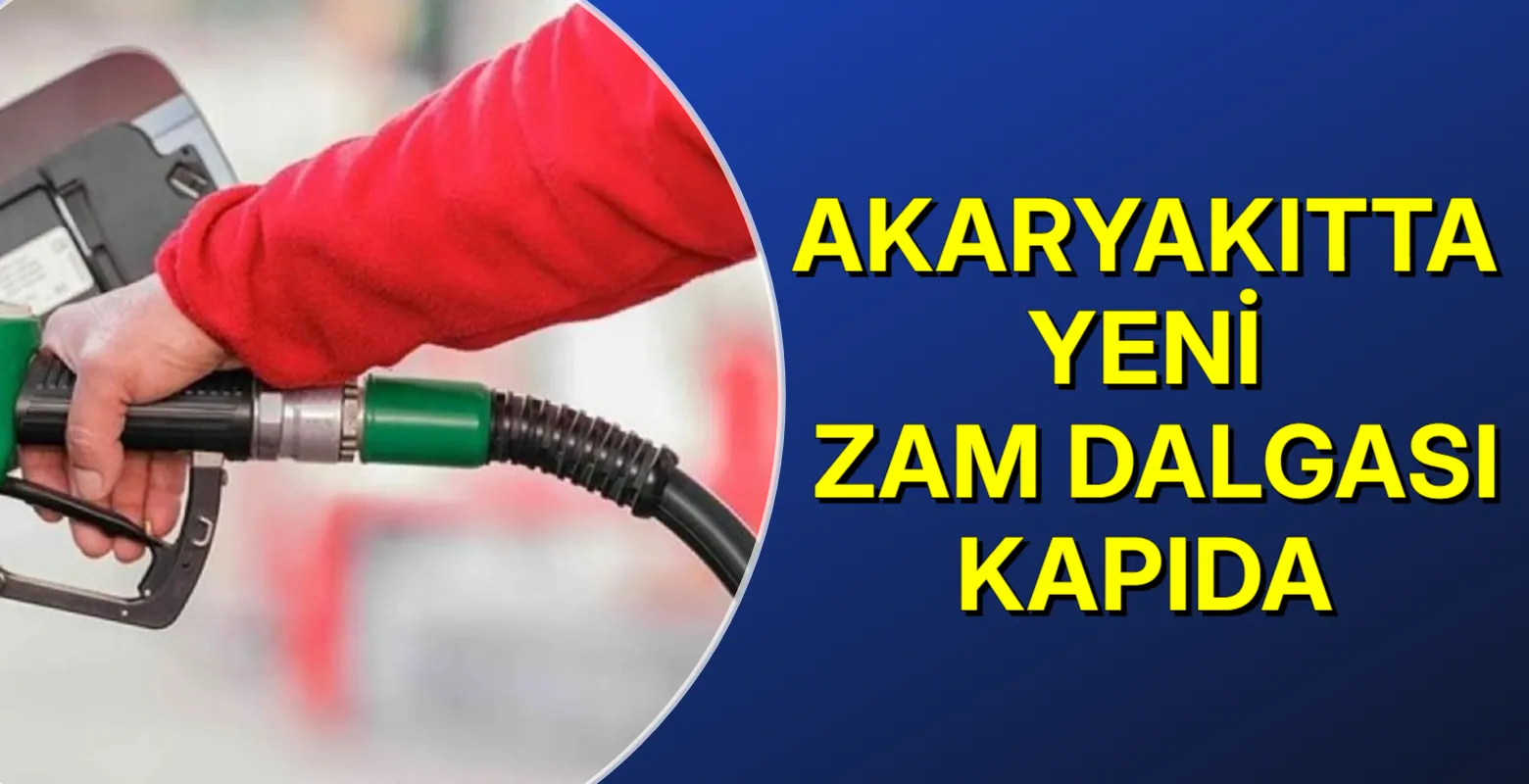 Akaryakıtta yeni zam dalgası kapıda
