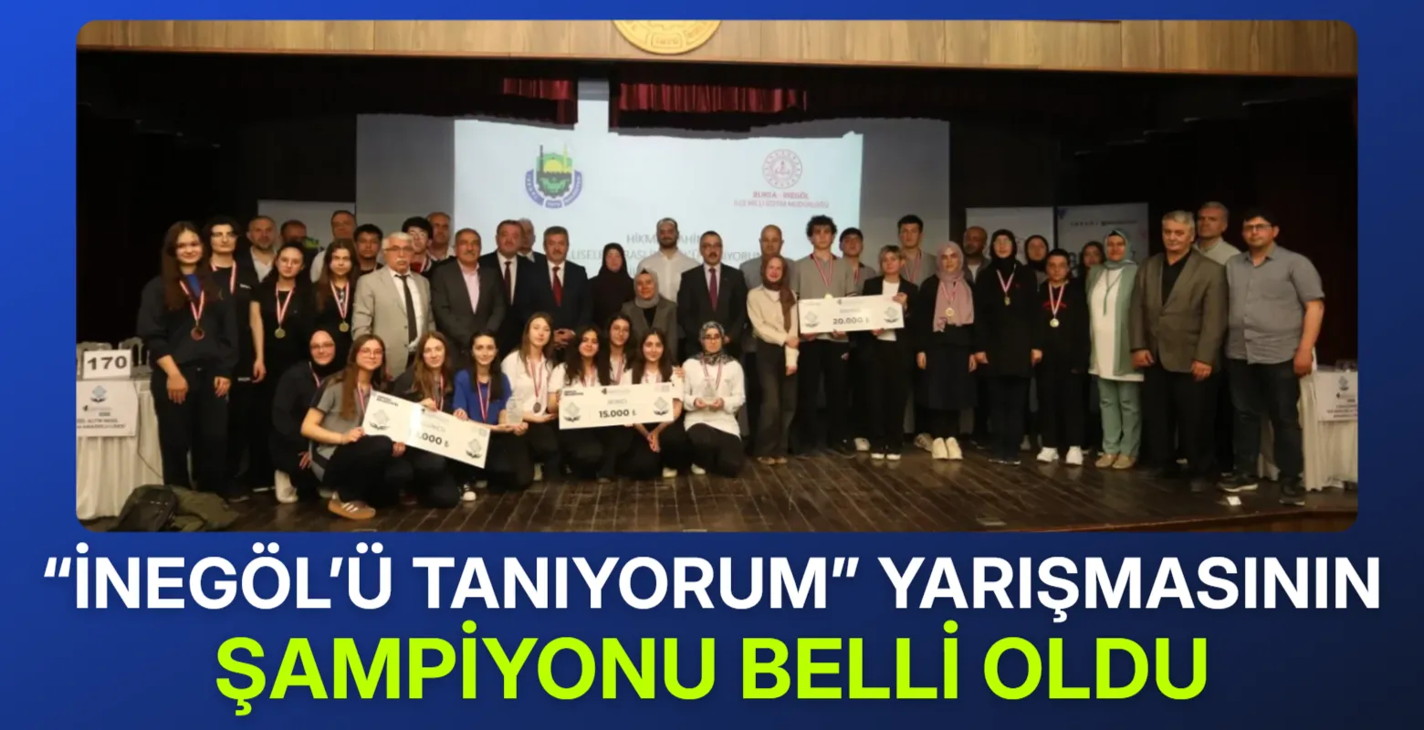 “İnegöl’ü Tanıyorum” Yarışmasının Şampiyonu Belli Oldu