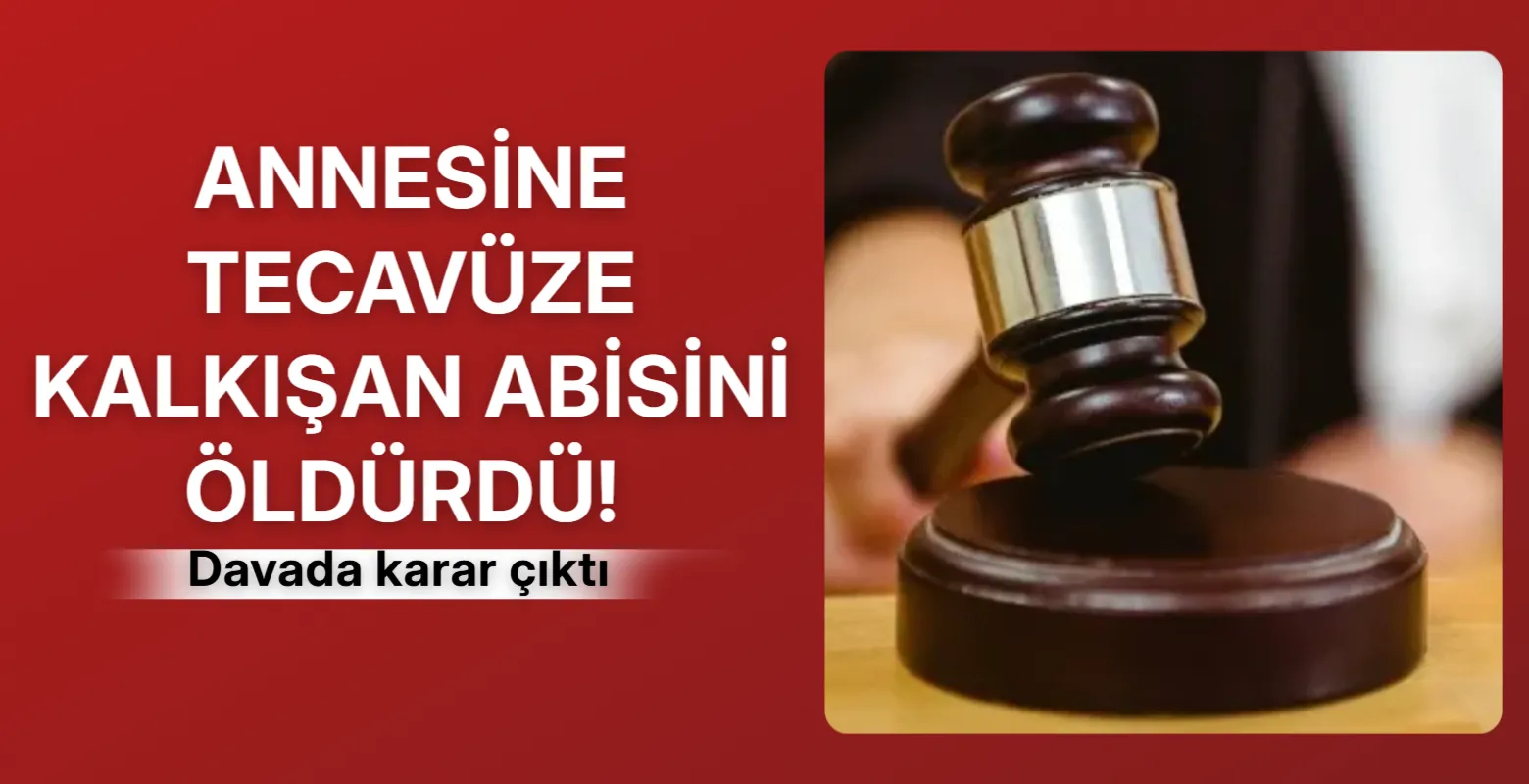 Annesine tecavüze kalkışan abisini öldürdü!