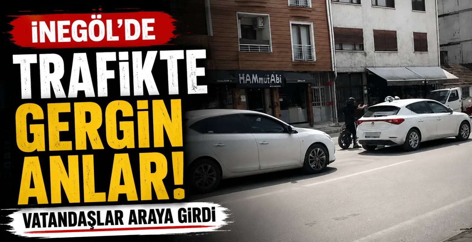 İnegöl'de trafikte gergin anlar! Vatandaşlar araya girdi