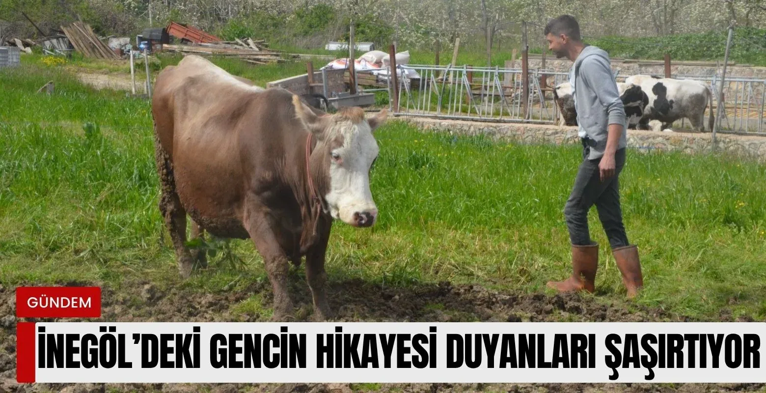 İnegöl'deki gencin hikayesi duyanları şaşırtıyor!