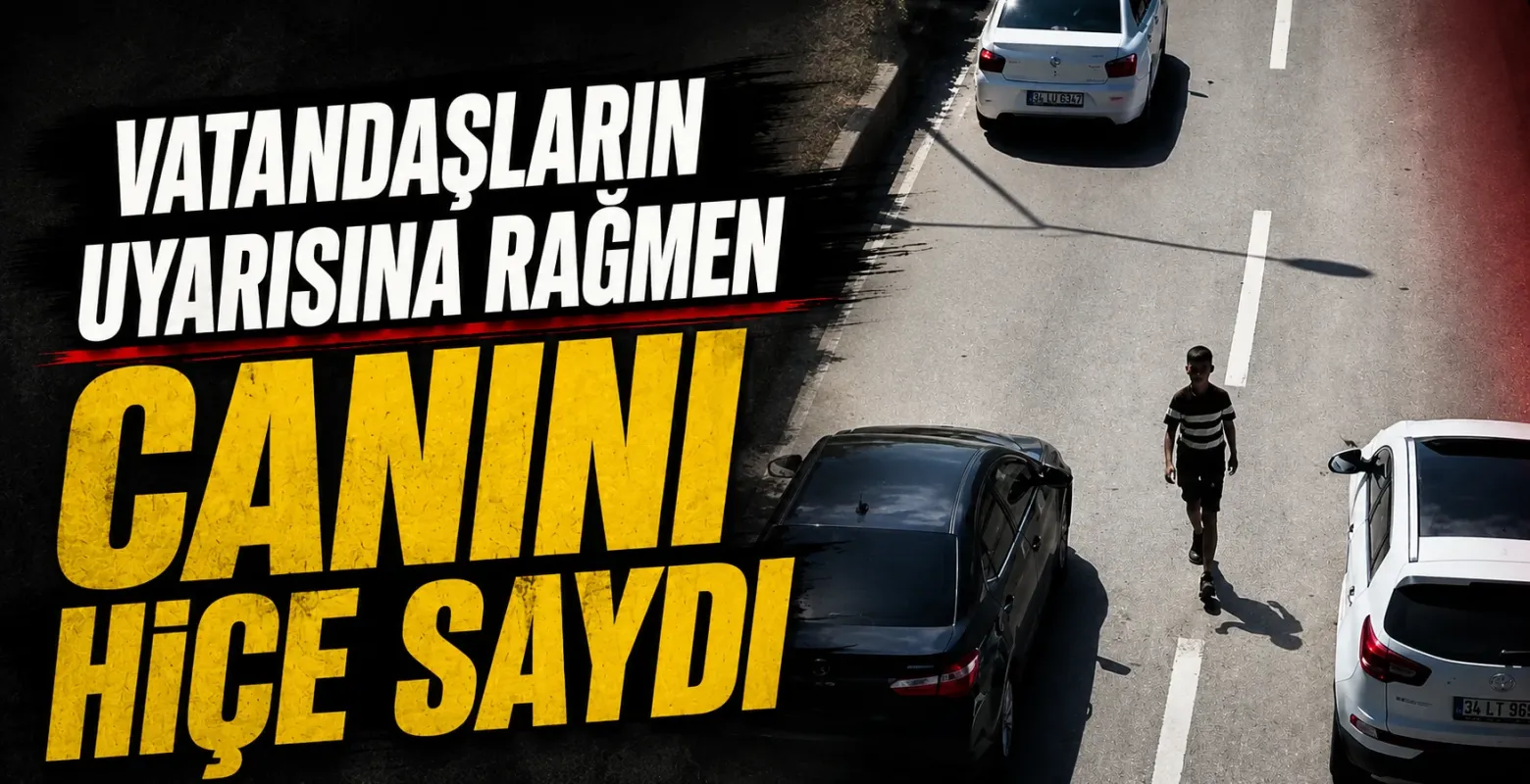 Vatandaşların uyarısına rağmen canını hiçe saydı