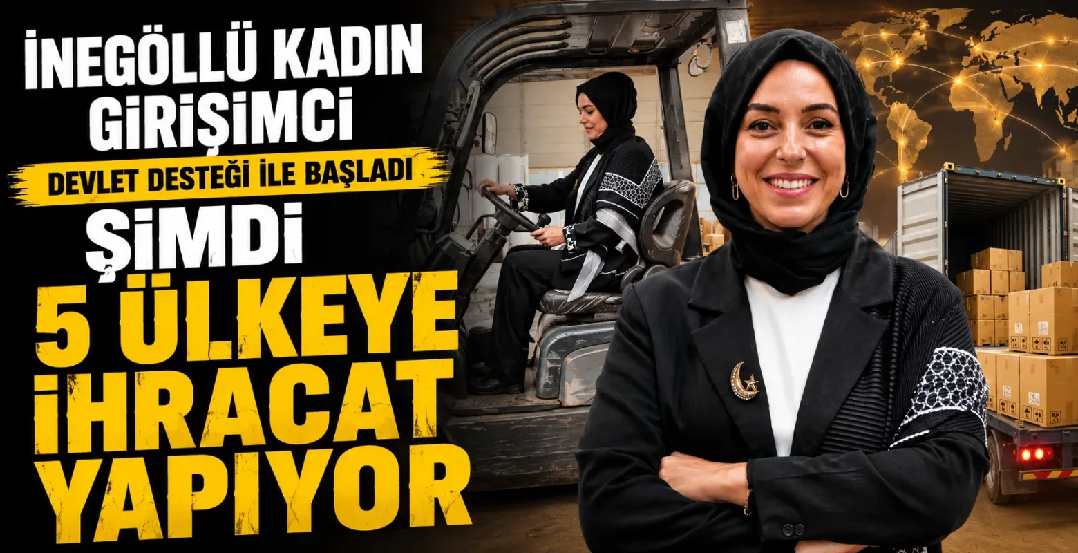 İnegöllü kadın girişimci devlet desteği ile başladı, şimdi 5 ülkeye ihracat yapıyor