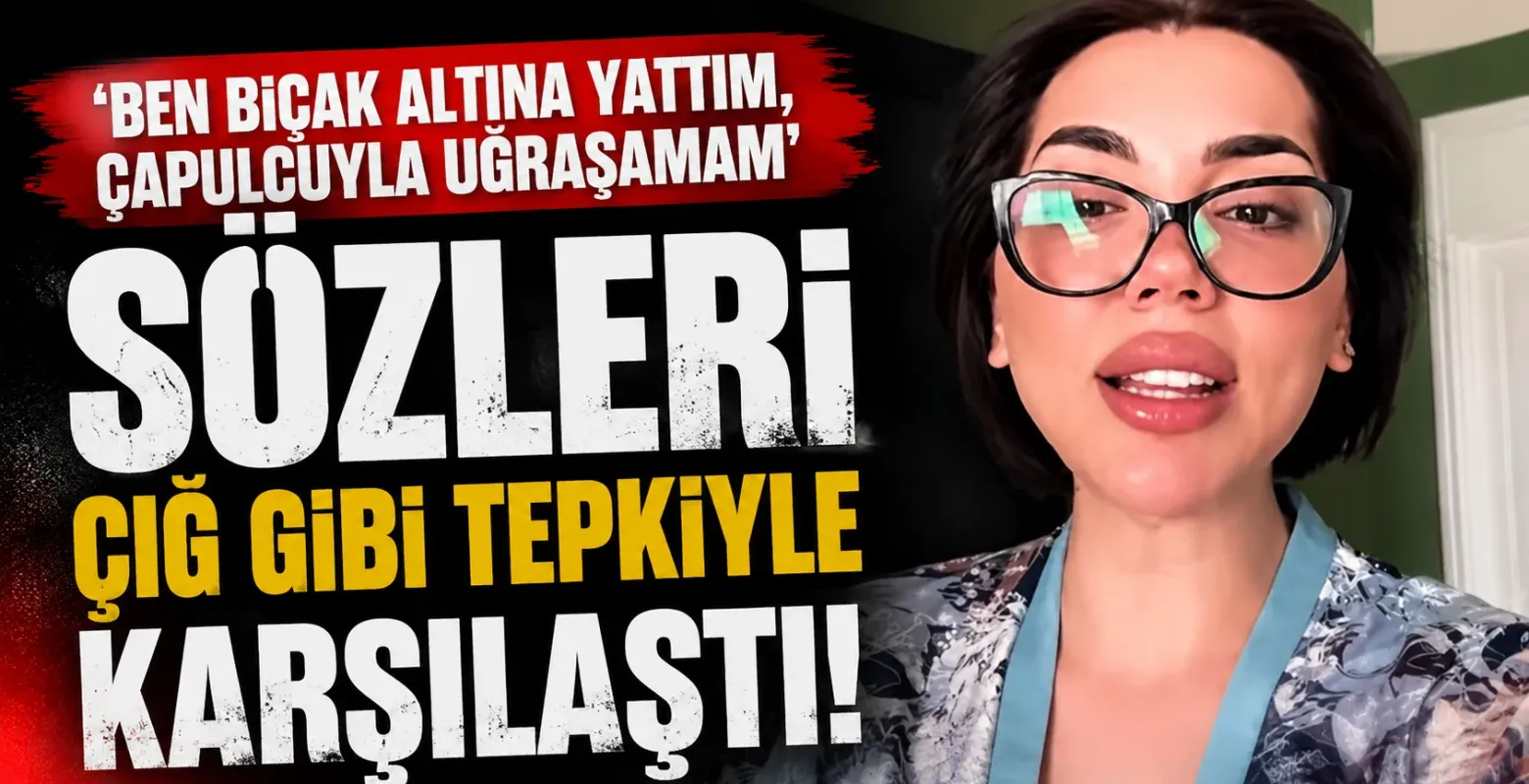 "Ben bıçak altına yattım, çapulcuyla uğraşamam" sözleri çığ gibi tepkiyle karşılaştı